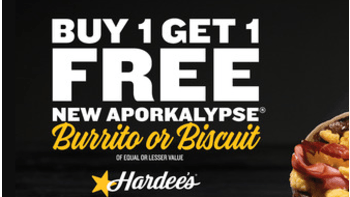 Hardee’s Aporkalypse Biscuit or Burrito B1G1 Deal